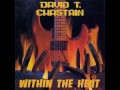 David T.  Chastain  - Within the Heat (FULL ALBUM)