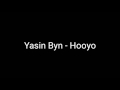 Yasin Byn - Hooyo [LYRICS]