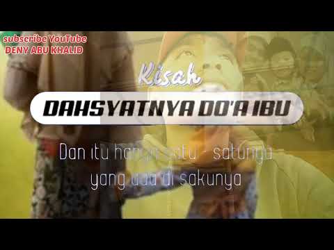 kisah dashyatnya do'a ibu