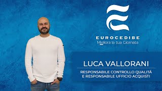 Luca Vallorani - Il maestro delle procedure aziendali racconta le tappe fondamentali dell'azienda
