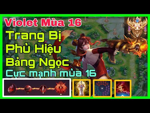 Violet mùa 16 - Cách lên đồ + Bảng ngọc + Phù hiệu Violet cực mạnh mùa 16 | Liên Quân Mobile