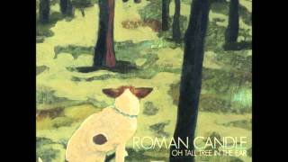 Watch Roman Candle Starting From Scratch video