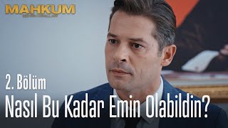 Nasıl Bu Kadar Emin Olabildin? - Mahkum 2. Bölüm