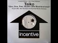 Taiko - Uno, Dos, Tres, Quatro (Die Blechtrommel) (Nick Sentience Remix)