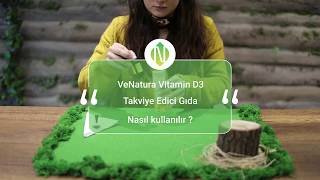 Venatura Vitamin D3 Takviye Edici Gıda Nasıl Kullanılır ?
