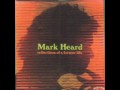 Mark Heard - 1 - Stranded At The Station - Reflections Of A Former Life (1993)