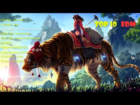 TOP 10 EDM NHẠC NỀN LÀM VIDEO YOUTUBE HAY NHẤT FREE | An Truong