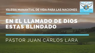 En El Llamado de Dios Estas Blindado