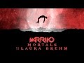 Warriyo - Mortals (ft. Laura Brehm)