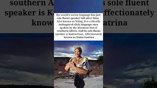 The Worlds Rarest Language Has Just One Fluent Speaker Left Alive Nluu