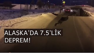 ALASKA'DA 7.5'LİK DEPREM! BÖLGEDE TSUNAMİ BEKLENİYOR! İŞTE İLK GÖRÜNTÜLER...