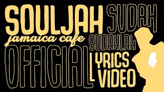 Jamaican Cafe - Sudah Sudahlah (Lyrics Video)
