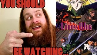 YOU SHOULD BE WATCHING: Record of Lodoss War OVA (1990)