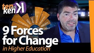 9 Forces for Change in Higher Ed