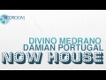 Divino Medrano, Damian Portugal - Now House - Hous