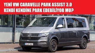 Yeni 2020 VW Caravelle otomatik park sistemi - park edebiliyor mu?