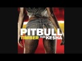 Pitbull - Timber (Audio) ft. Ke$ha