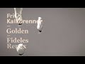 Fritz Kalkbrenner - Golden (Fideles Remix - Extended Mix) (Official Audio)