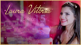 Laura Vitória #15Anos #Debutante #ShortFilm