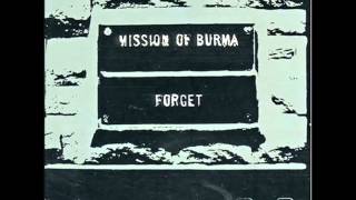 Watch Mission Of Burma Forget video