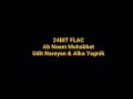 Ab Naam Mohabbat by Udit & Alka Ghulam Hindi Movie Song Hq Audio 24BIT FLAC 90s Song