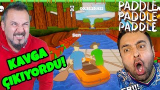 Kavga Çikiyordu Ümi̇di̇yle Paddle Paddle Paddle Oynuyoruz