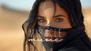 Miracle Music - Ethnic & Deep House Mix 2024 [Vol.62]
