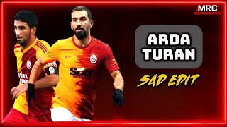 Arda Turan Ben Sarhoş Oldum Sad Edit