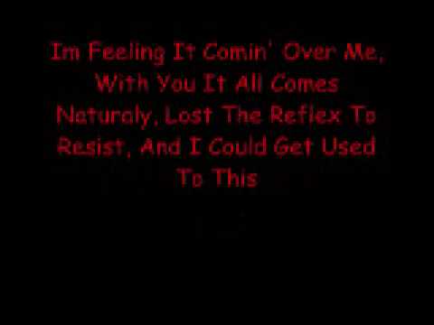 The Veronicas -I Could Get Used To This - Lyrics