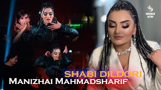 Manizhai Mahmadsharif - Shabi Dildori | Манижаи Махмадшариф - Шаби Дилдори 2024