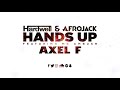 Afrojack & Hardwell & MC Ambush vs. Harold Faltermeyer - Hands Up vs. Axel F (Hardwell & W&W Mashup)