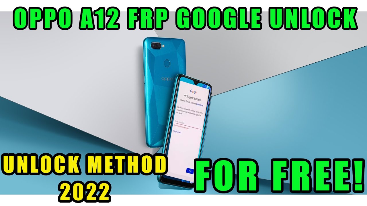 OPPO A12 The Latest 2022 Remove FRP Lock Google bypass OPPO A12 The Latest 2022 Remove FRP Lock Google bypass