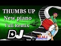 Thumbs Up Piano Dj Remix | Village Thumbs Up piano Full Dj mix | DJ PAVAN KUMAR FROM DLK