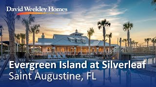Evergreen Island At Silverleaf New Homes In St Augustine, Fl David Weekley Homes