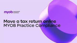 Move A Tax Return Online - Tax In Myob Practice Compliance