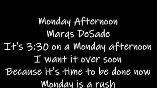 Monday Afternoon