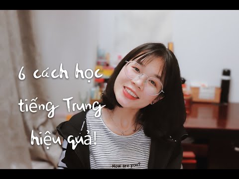 CHIA SẺ 6 CÁCH TỰ HỌC TIẾNG TRUNG ,TIẾP THU NHANH VÀ HIỆU QUẢ | DU HỌC TRUNG QUỐC🇨🇳 | MaiMai酱