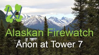 4Chan Greentext - X - Alaskan Firewatch Anon At Tower 7