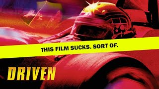 Why Driven Is The Best Worst Racing Film Of All Time