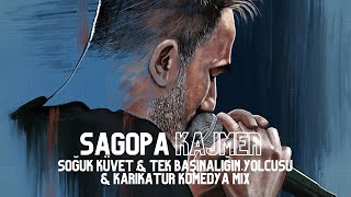 Sagopa Kajmer - Soğuk Küvet & Tek Başınalığın Yolcusu & Karikatür Komedya Mix by