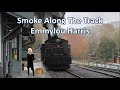 Smoke Along The Track Video preview