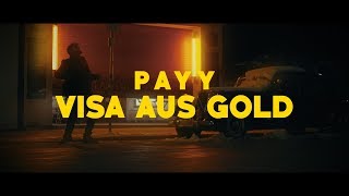 Watch Payy Visa Aus Gold video