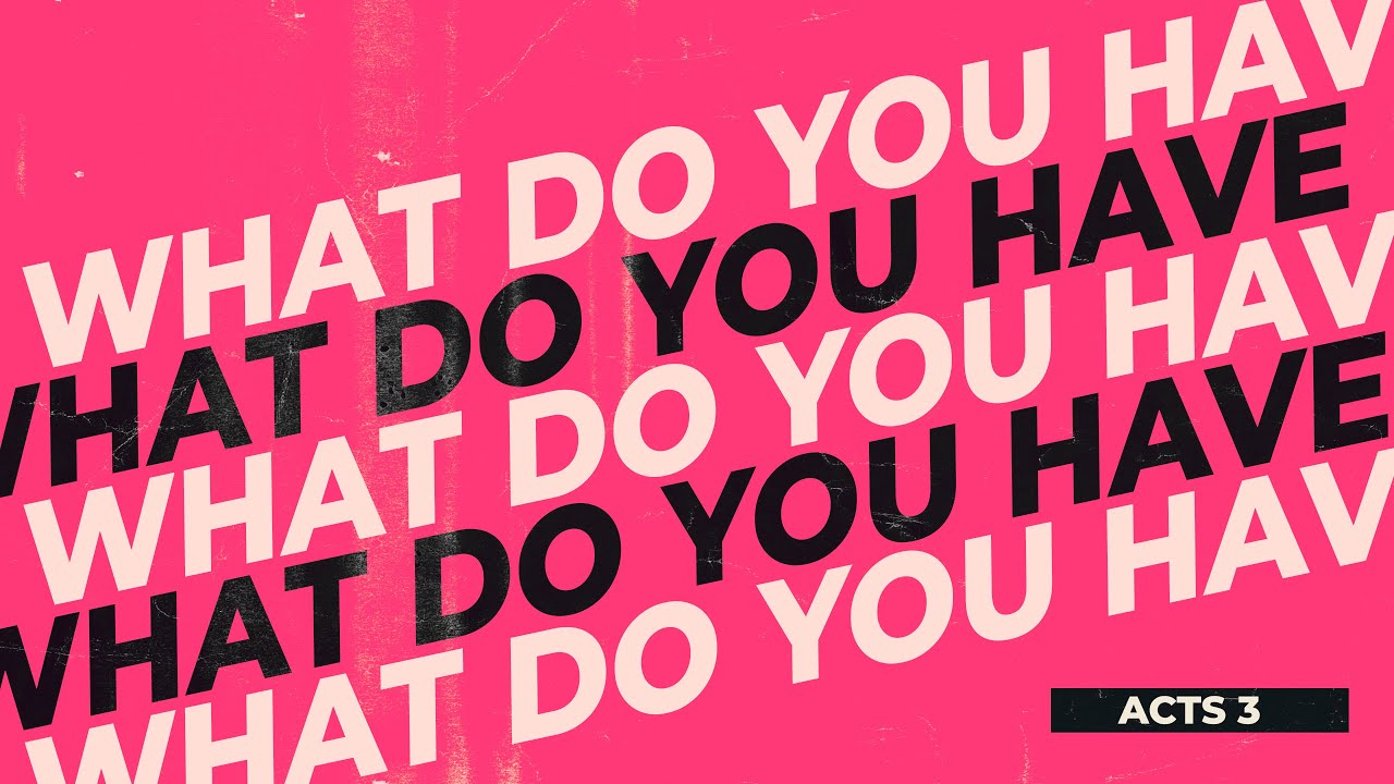 What Do You Have?