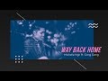 (SHAUN 숀) WAY BACK HOME (Michelle Ngn x Cang Cang cover) - EMOI