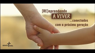 CONECTADOS com a PRÓXIMA GERAÇÃO