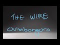 The Wire Ovimbongoro "Oviritje"