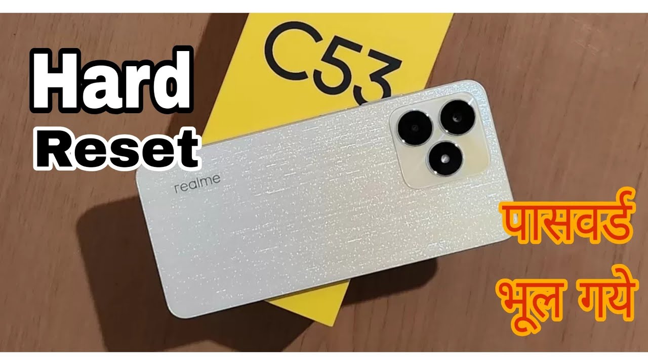 realme c53 hard reset new Method, realme c53 hard reset new Method,