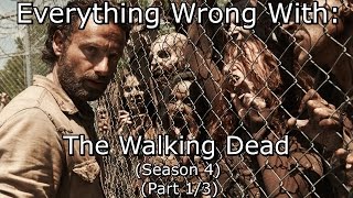 Everything Wrong With: The Walking Dead | Season 4 | Part 1/3
