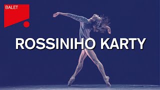 Rossiniho karty – Národní divadlo moravskoslezské – #baletndm