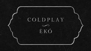 Watch Coldplay Eko video